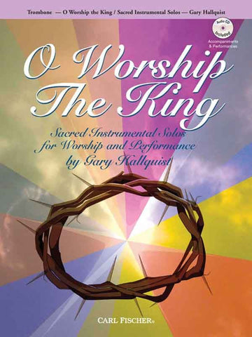 arr. Hallquist - O Worship the King (w/CD) - Trombone