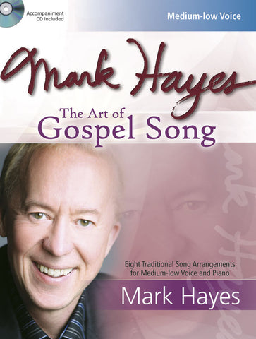 Hayes, arr. - Art of Gospel Song (w/CD) - Medium Low Voice nd Pano