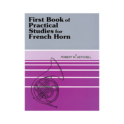 Getchell - The First Book of Practical Studies - Horn Method