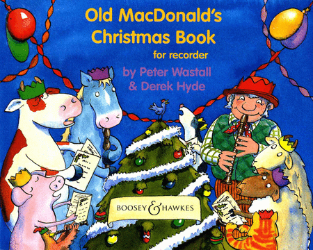 Wastall and Hyde - Old MacDonald's Christmas Book - Easy Recorder Solo