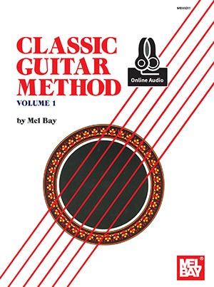 Mel Bay's Classic Guitar Method, Vol. 1 - Guitar Method (w/audio access)