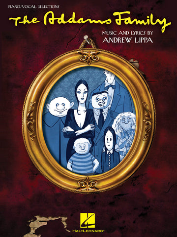 Lippa – The Addams Family – Vocal Selections