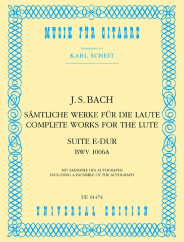 Bach, ed. Scheit - Suite in E Major, BWV. 1006A - Guitar Solo