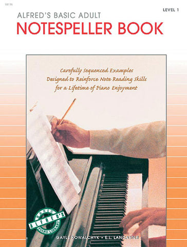 Alfred's Basic Adult: Notespeller, Book 1 - Piano Method