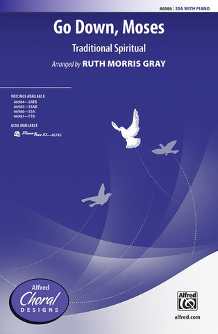 Gray, arr. - Go Down, Moses - SSA and Piano