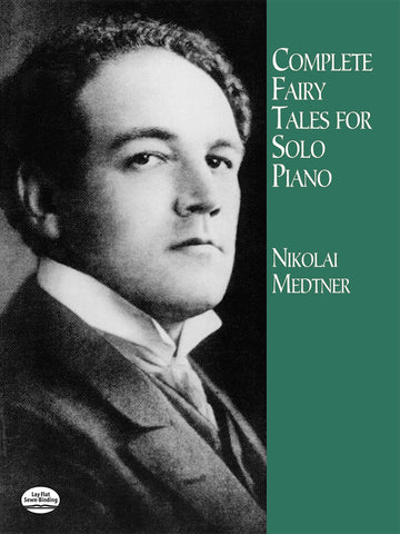 Medtner – Complete Fairy Tales – Piano