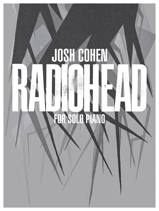 Cohen- Radiohead for Solo Piano- Piano