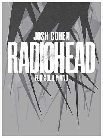 Cohen- Radiohead for Solo Piano- Piano
