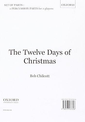 Chilcott, arr. - Twelve Days of Christmas - Percussion Parts