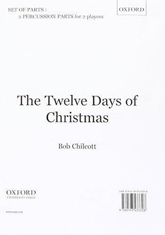 Chilcott, arr. - Twelve Days of Christmas - Percussion Parts