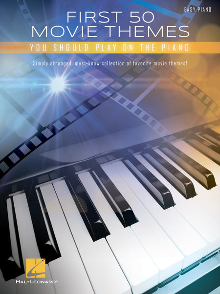 Various - First 50 Movie Themes You Should Play on the Piano - Easy Piano