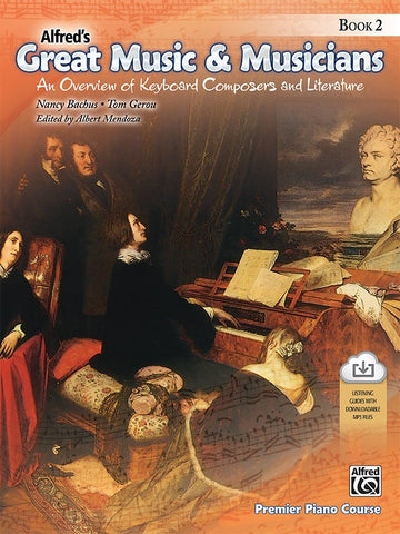 Alfred's Great Music and Musicians: Book 2 - Piano Method