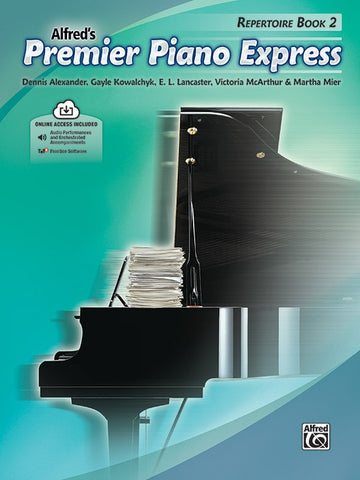 Alexander et al. - Alfred's Premier Piano Express, Repertoire Bk. 2 - Piano Method