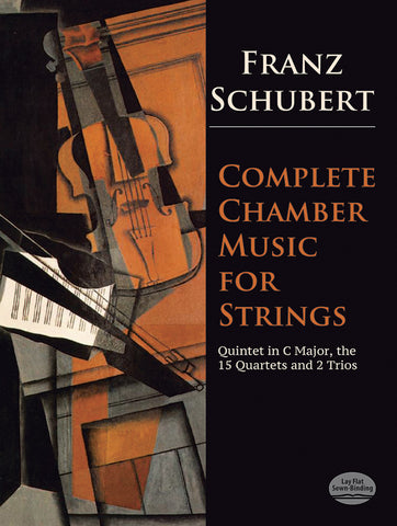 Schubert - Complete Chamber Music for Strings - Full Score