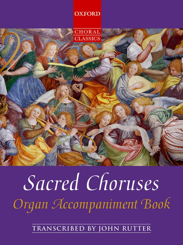 Rutter, ed. – Sacred Choruses – Organ