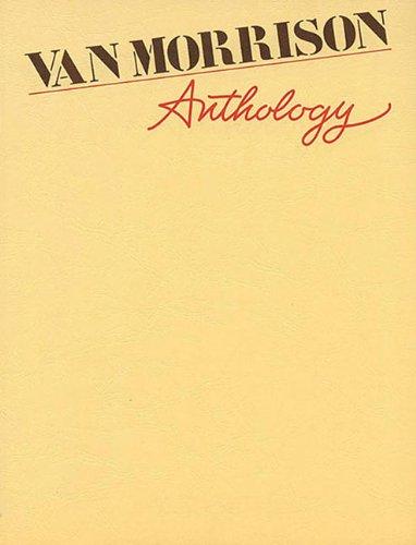 Van Morrison – Anthology – Piano, Vocal, Guitar