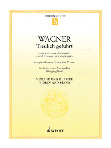 Wagner, arr. Birtel - Bridal Chorus from "Lohengrin" - Violin and Piano