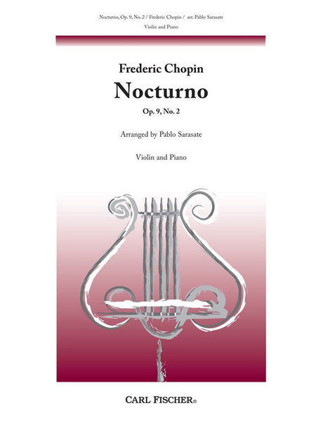 Chopin, arr. Sarasate - Nocturne, Op. 9/2 - Violin and Piano
