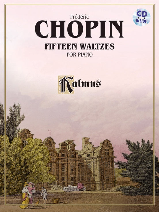 Chopin – Fifteen Waltzes (w/CD) – Piano