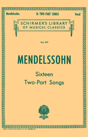 Mendelssohn – Sixteen Two-Part Songs – Vocal Duet