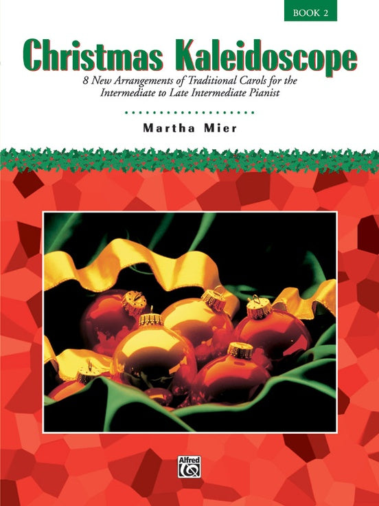 Mier, arr. - Christmas Kaleidoscope, Book 2 - Intermediate/Late Intermediate Piano Solo