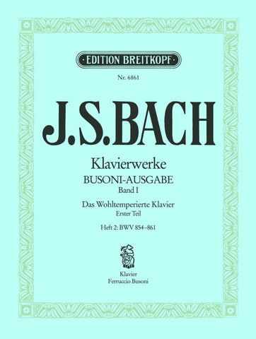 Bach, arr. Busoni – Complete Piano Works, Vol. 1: The Well-tempered Clavier, Part 1 / Vol. II: BWV 854-861 – Piano