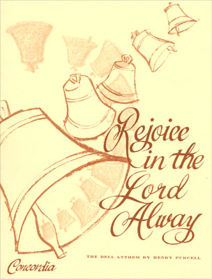 Purcell, ed. Gieschen - Rejoice in the Lord Alway ("Bell Anthem") - Full Score