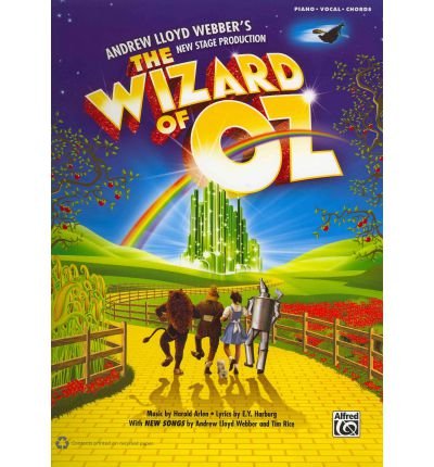 Arlen and Lloyd Webber – The Wizard of Oz (2011 UK Version) – Vocal Selections
