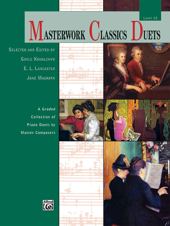 Kowalchyk et al., ed. - Masterwork Classic Duets, Level 10 - Piano, 4 Hands