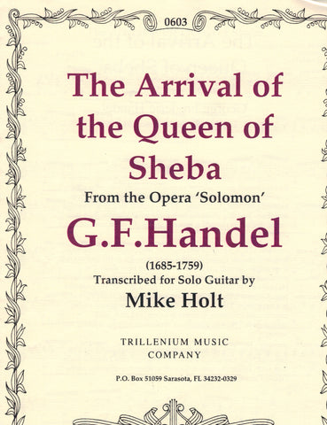Handel, tr. Holt - The Arrival of the Queen of Sheba from "Solomon" - Guitar Solo