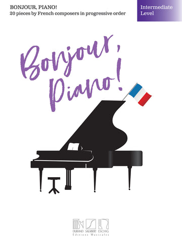 Fox, ed. - Bonjour, Piano! 20 Pieces by French Composers (Intermediate Level) - Easy Piano