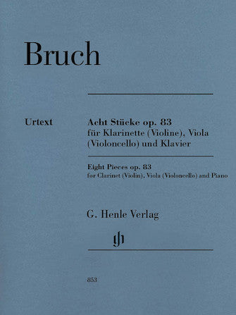 Bruch, ed. Oppermann - Eight Pieces, Op. 83 - Clarinet (Violin), Viola (Cello), and Piano