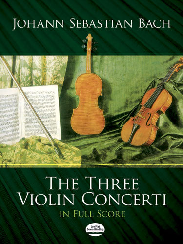 Bach - The Three Violin Concerti - Full Score