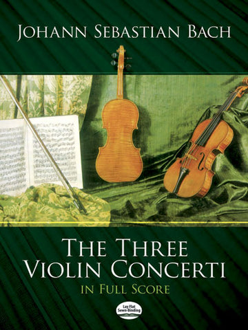 Bach - The Three Violin Concerti - Full Score