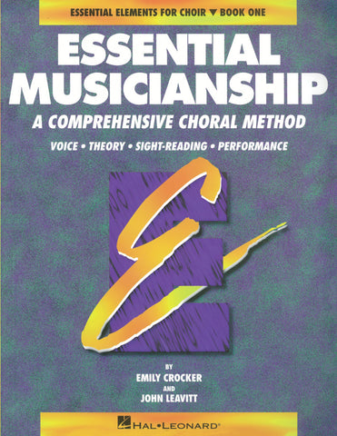 Leavitt and Crocker - Essential Musicianship, Book 1 - Choral Method