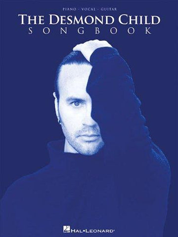 Child – The Desmond Child Songbook – Piano, Vocal, Guitar