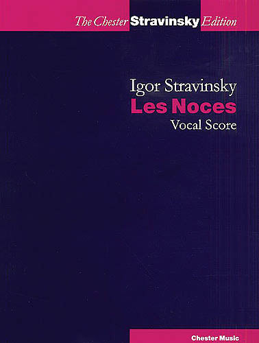 Stravinsky, ed. Mazo – Les Noces – Vocal Score