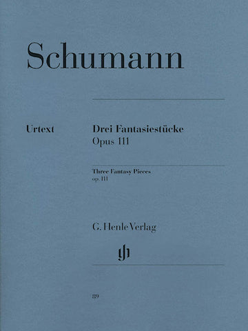 Schumann, ed. Herttrich – Three Fantasy Pieces, Op. 111 – Piano