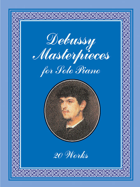 Debussy – Masterpieces: 20 Works – Piano