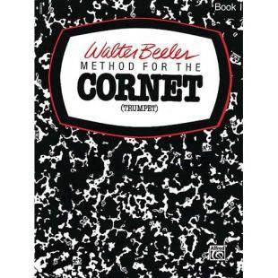 Beeler - Method for the Cornet (Trumpet), Book 1 - Trumpet Method