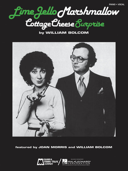 Bolcom - Lime Jello Marshmallow Cottage Cheese Surprise - Voice and Piano