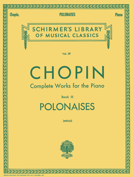 Chopin, ed. Mikuli - Complete Works for the Piano, Book 3: Polonaises - Piano