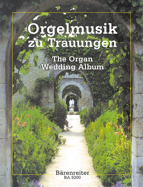 Bartsch, ed. - The Organ Wedding Album - Organ