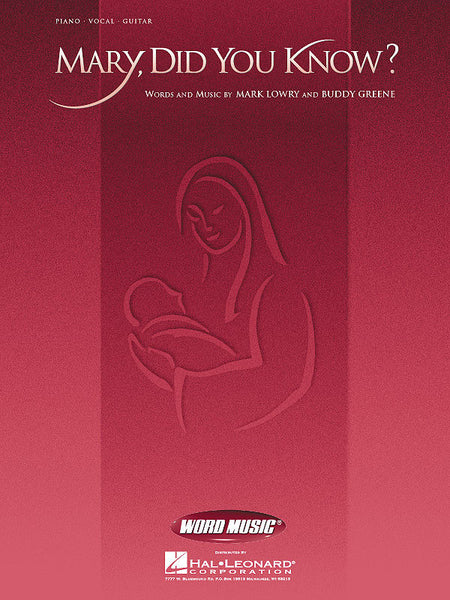 Lowry and Greene - Mary, Did You Know? - Piano, Voice, Guitar w/Chords