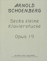 Schoenberg – Sechs kleine Klavierstucke, Op. 19 – Piano