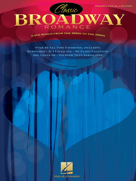 Various – Classic Broadway Romance: Love Songs from the 1920s to the 1990s – Piano, Vocal, Guitar