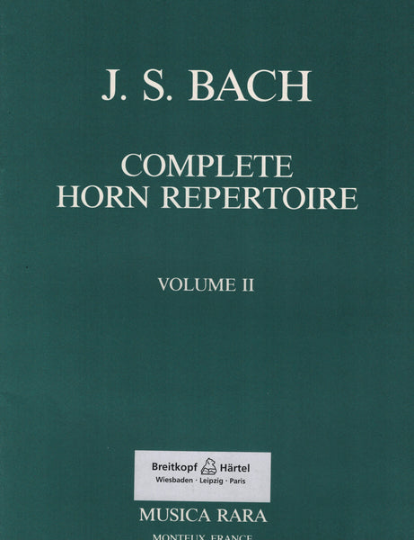 Complete Horn Repertoire: Bach, Vol. 2 - First and Second Horns