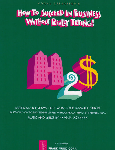 Loesser – How to Succeed in Business Without Even Trying (1995 Revival) – Vocal Selections