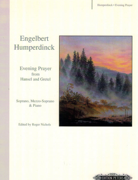 Humperdinck, ed. Nichols - Evening Prayer - Soprano, Mezzo-Soprano, and Piano