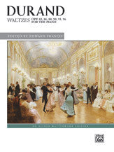Durand, ed. Francis – Waltzes, Ops. 83, 86, 88, 90, 92, and 96 – Piano